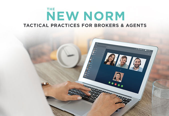 The New Norm Tactical Practices for Brokers & Agents