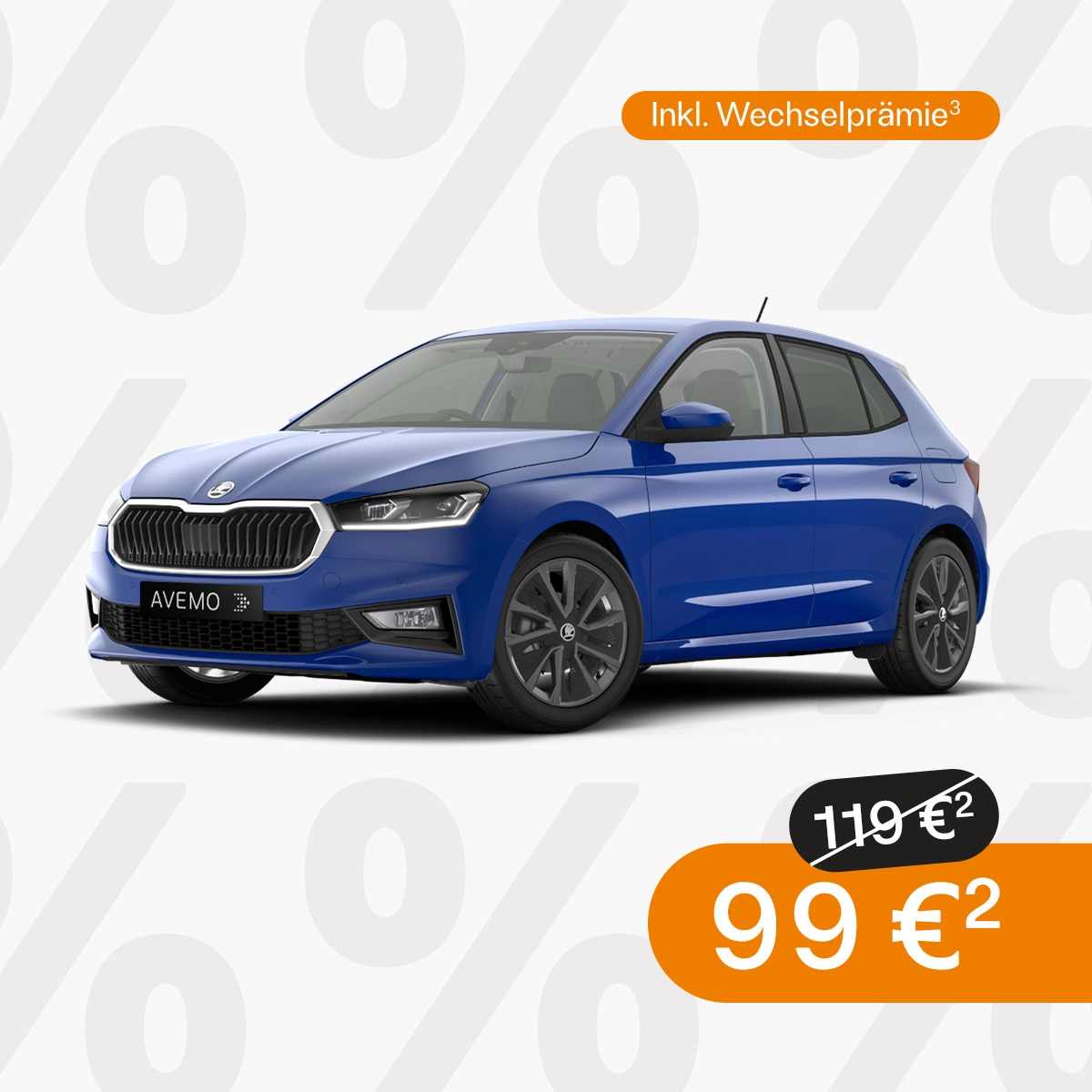 Ein blauer Škoda Fabia mit AVEMO-Kennzeichen vor einem Hintergrund mit Prozentzeichen-Muster. Das Bild enthält Werbeelemente wie „Inkl. Wechselprämie“ und Preisangaben von 119 € (durchgestrichen) sowie 99 € für gewerbliches Leasing.