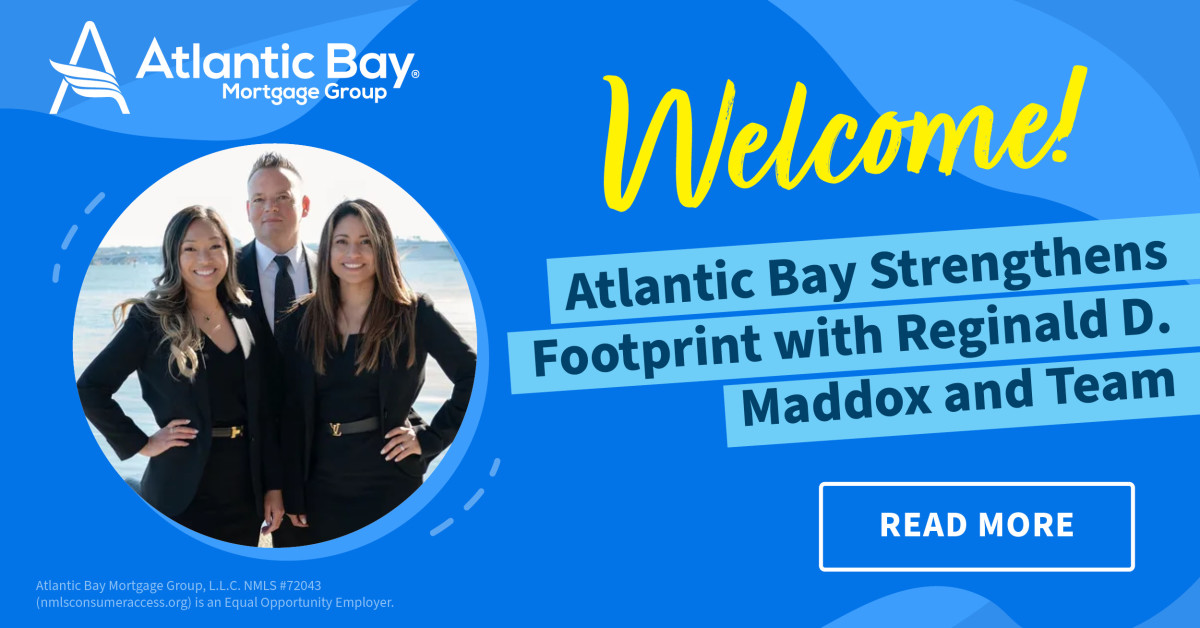 Atlantic Bay Strengthens Footprint with Reginald D. Maddox and Team ...