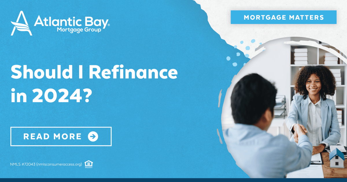 Should I Refinance in 2024?