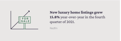 A statistic from Redfin underscores the luxury real estate market is less affected by housing shortages.