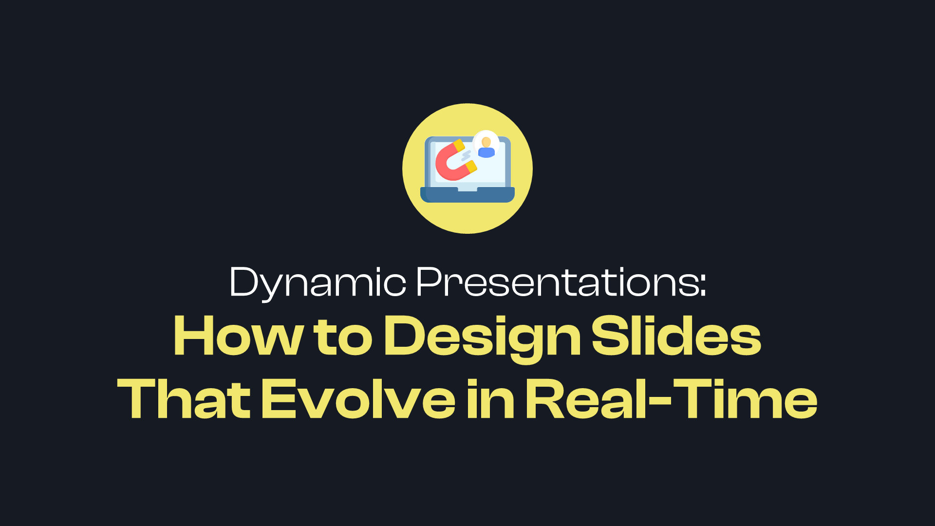 Transform Static Slides into Engaging Experiences