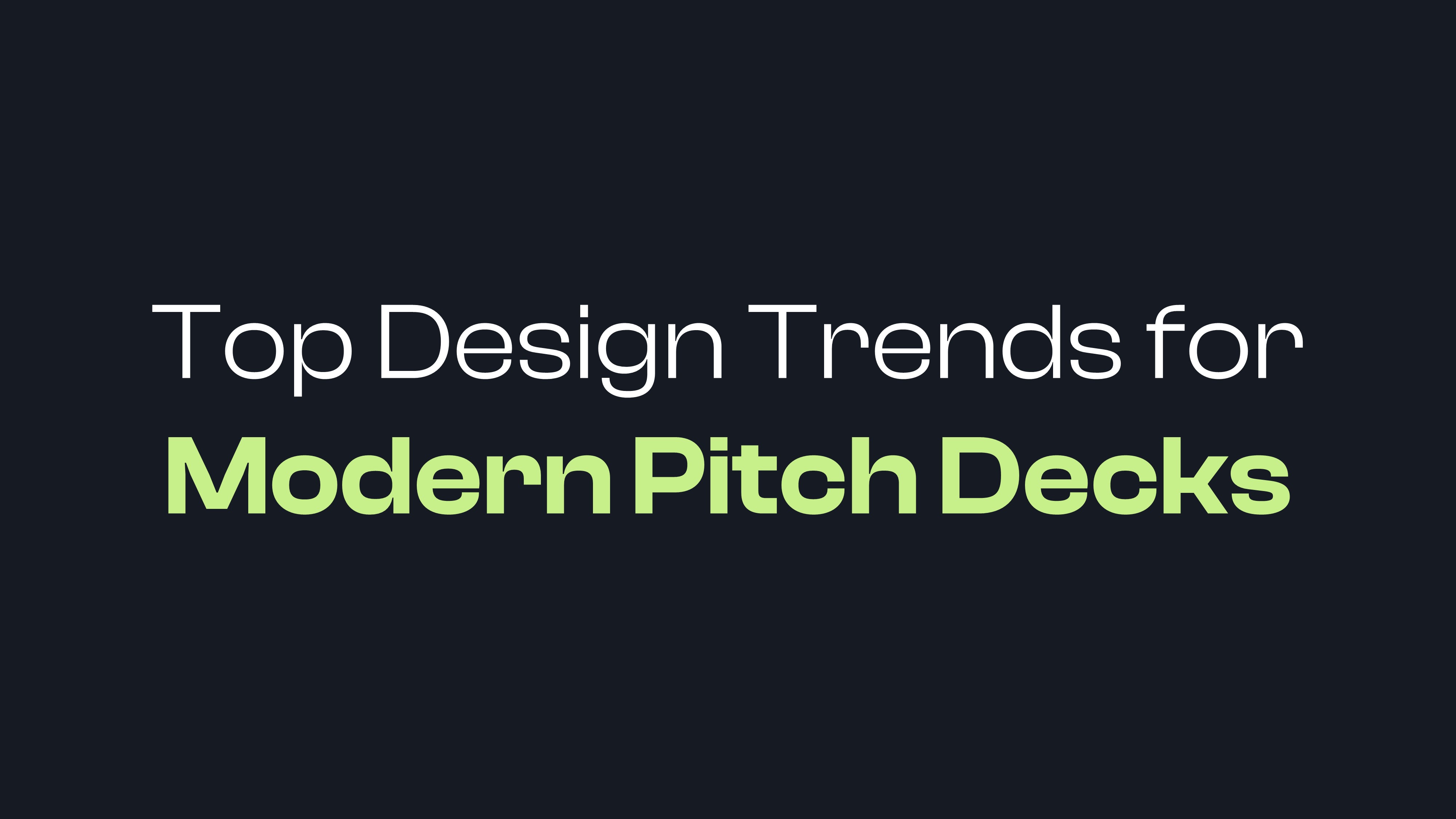 Top Design Trends for Modern Pitch Decks