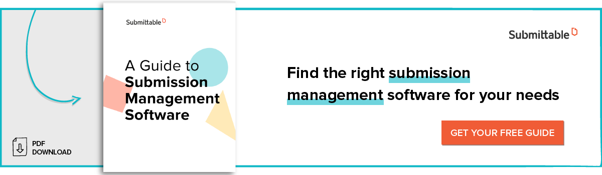 A Guide to Submission Management Software: Find the right submission management software for your needs - click here to get your free guide.
