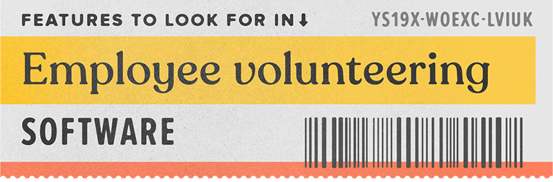 Feature image for the "8 features to look for in employee volunteering software" section