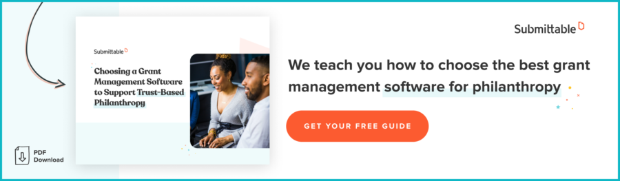 We teach you how to choose the best grant management software for philanthopy