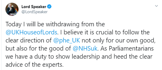 A tweet from the Lord Speaker, the Rt Hon Lord Fowler, on 19 March 2020 announcing his intention to withdraw from the House of Lords in order to abide by public health advice during the Coronavirus pandemic  @LordSpeaker