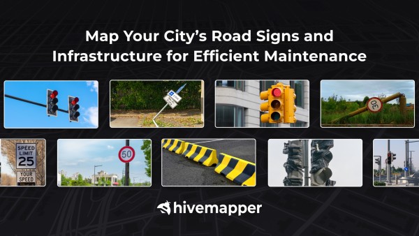 Map Your City’s Road Signs and Infrastructure for Efficient Maintenance