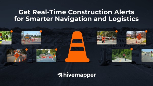 Get Real-Time Construction Alerts for Smarter Navigation and Logistics