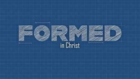Formed in Christ