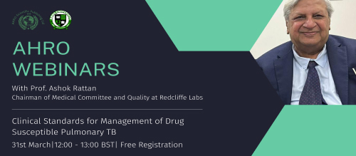 AHRO Webinar2 – Clinical standards for management of drug susceptible pulmonary TB