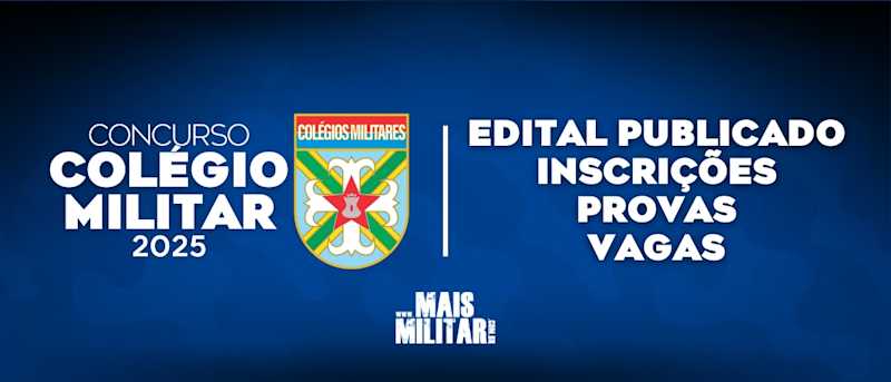 Colégio Militar 2025: Edital e Link de Inscrição no Processo Seletivo 2025/2026