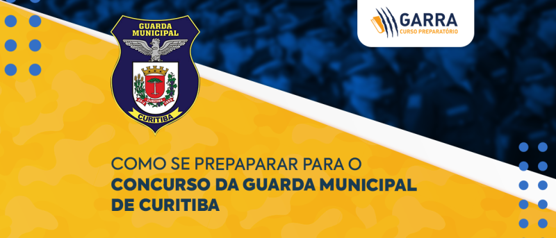 O que cai na prova da Guarda Municipal de Curitiba