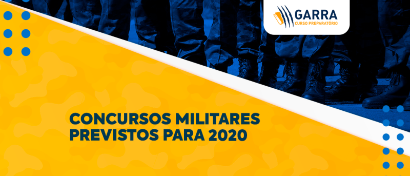 Concurso Militares Previstos para 2020