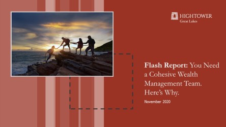 Flash Report: You Need a Cohesive Wealth Management Team. Here's Why.