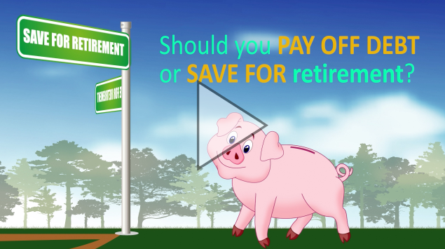 Should You Pay Off Debt or Save For Retirement?