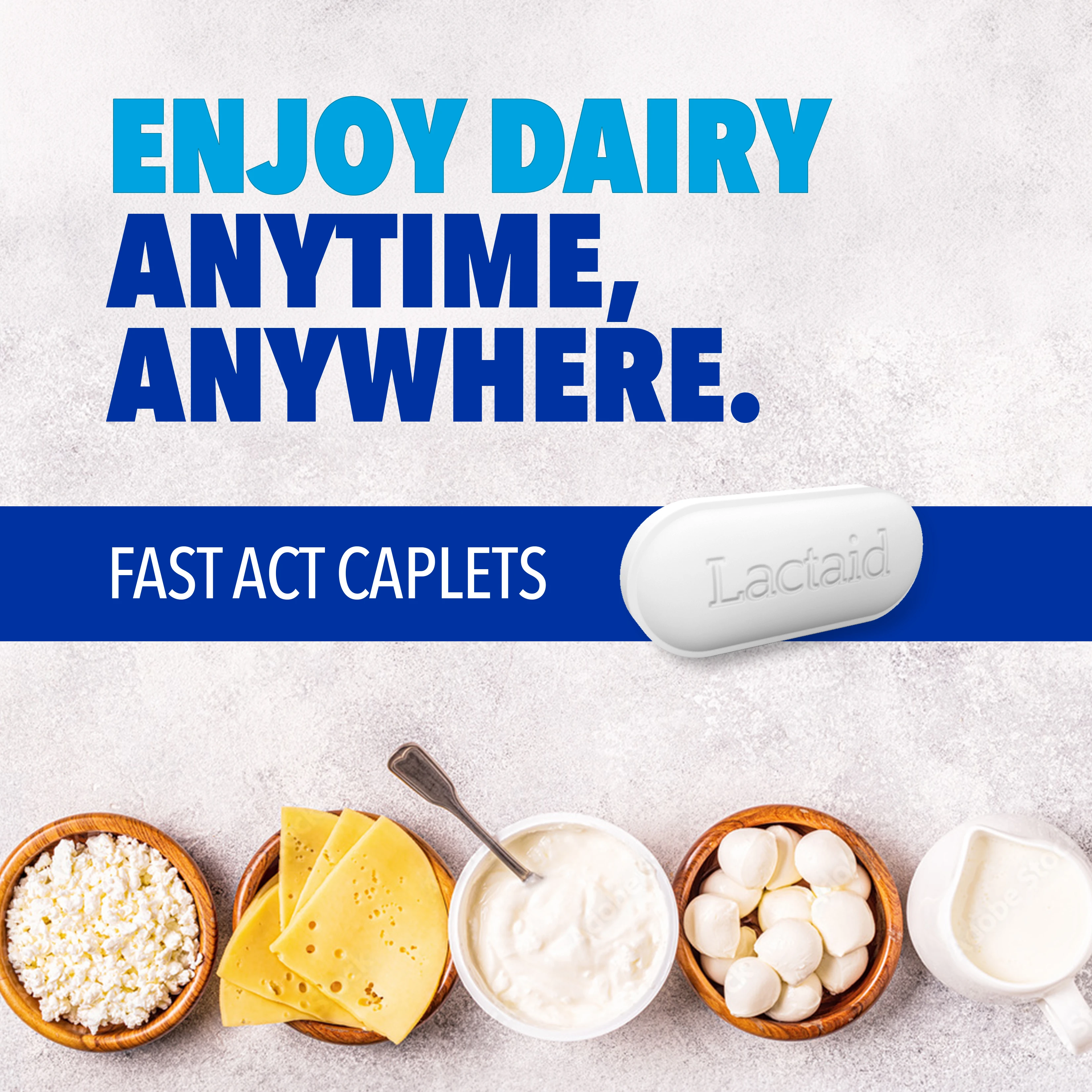 Lactaid Fast Act Caplets with various dairy products including cheese, cottage cheese, and yogurt, promoting enjoyment of dairy anytime
