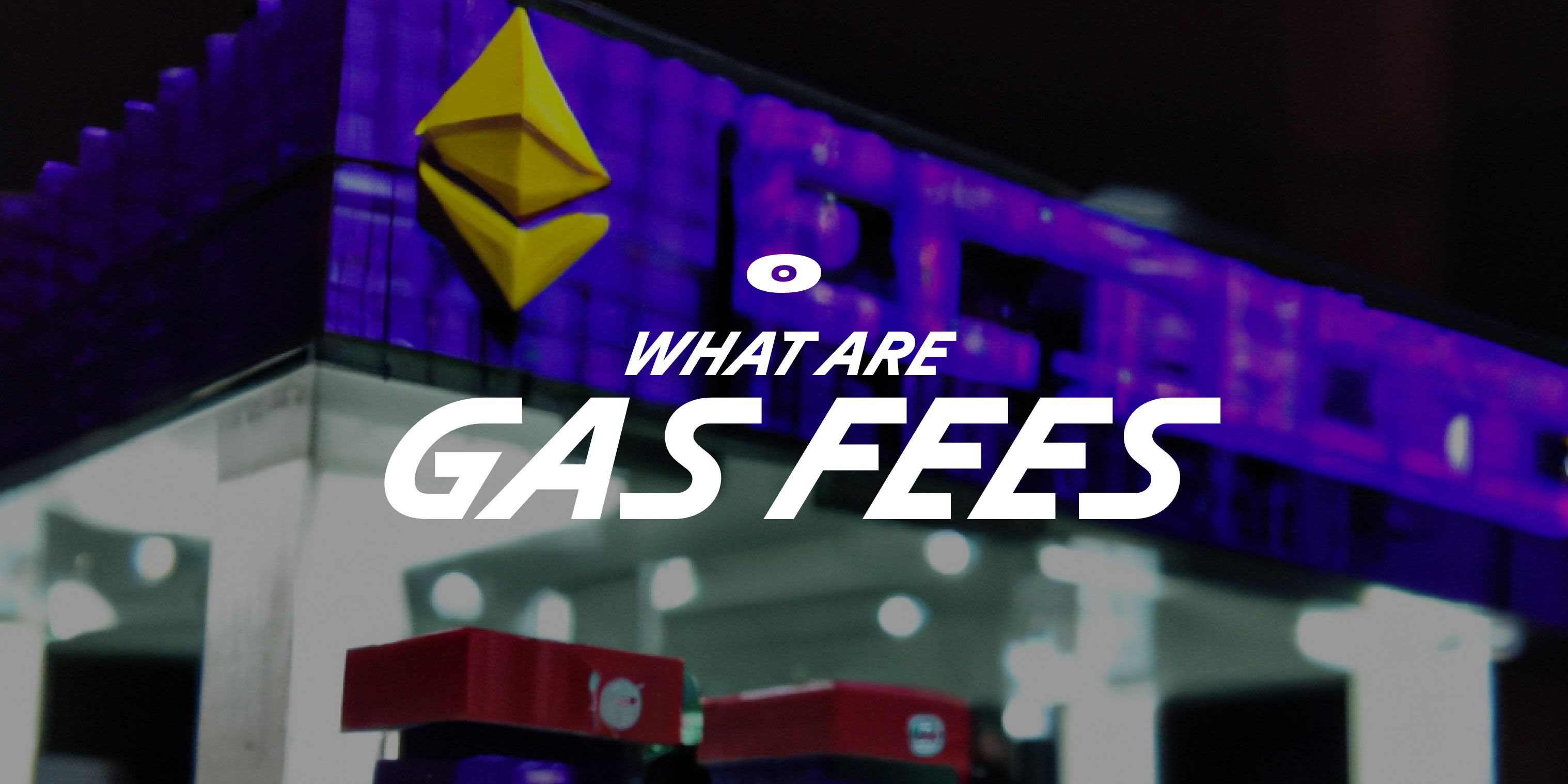 Cover image for What are gas fees?