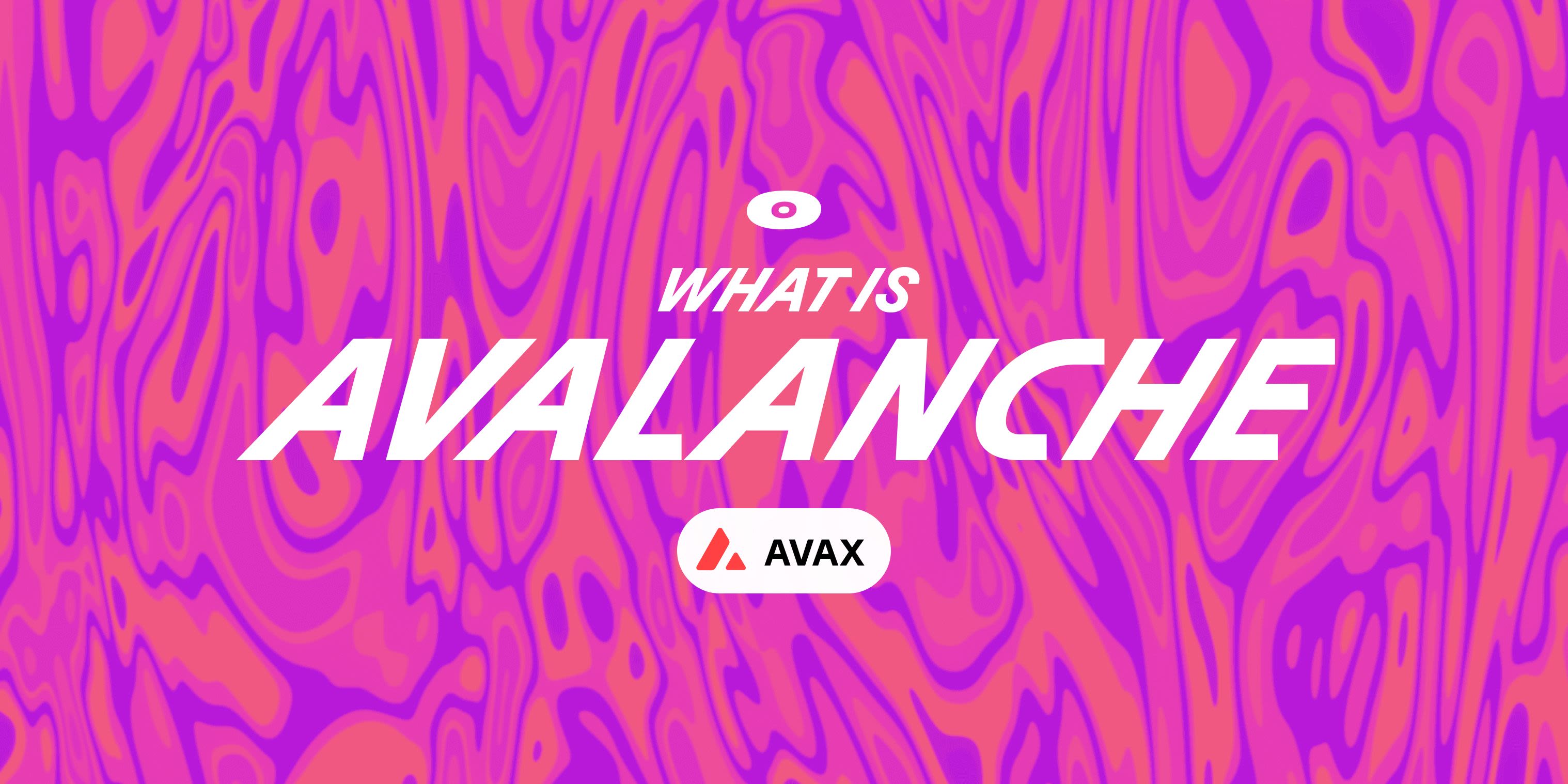 Cover Image for AVALANCHE LÀ GÌ?