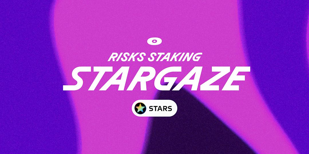 Cover Image for Risks of staking STARS