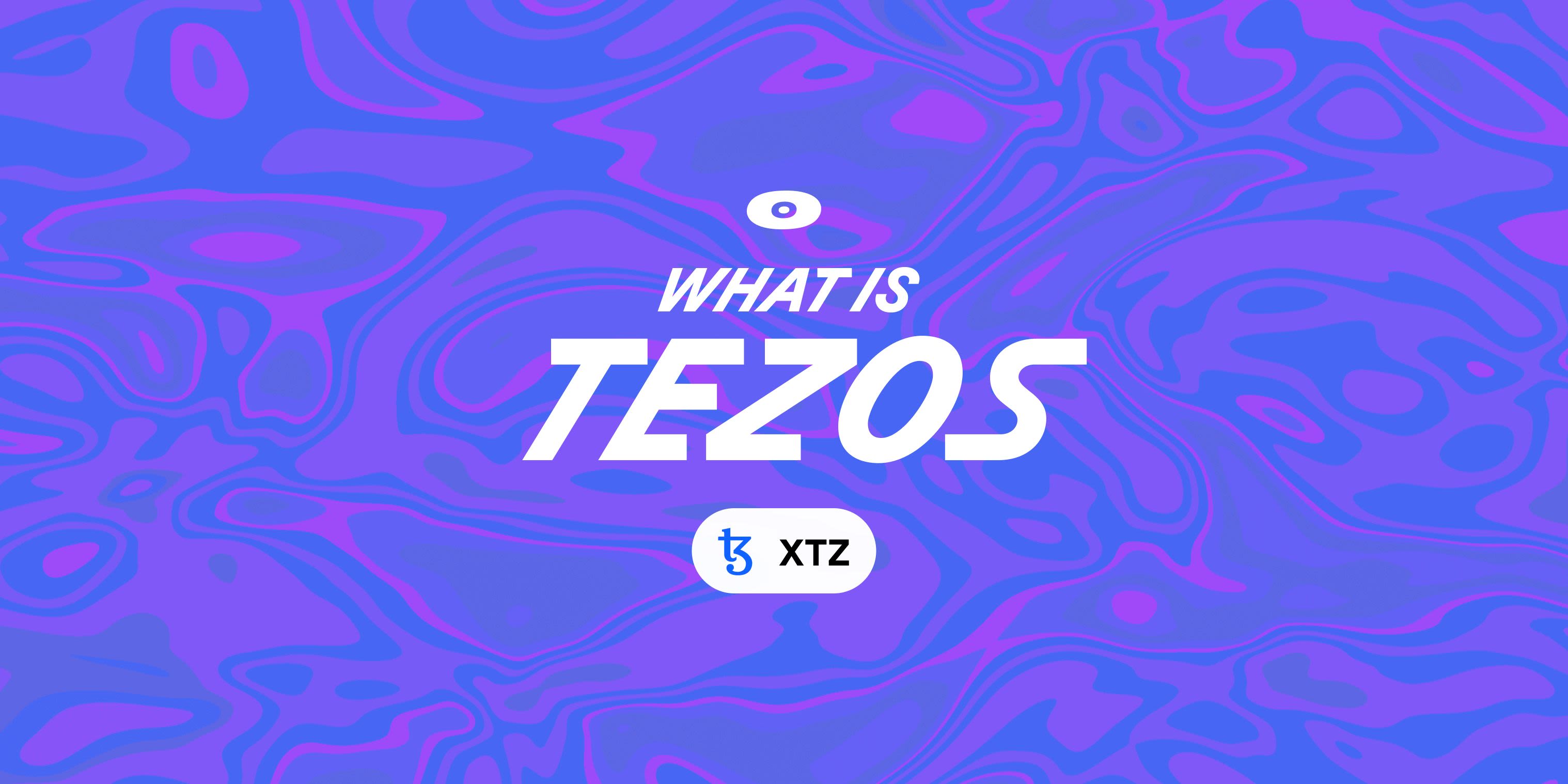 Cover image for What is Tezos?