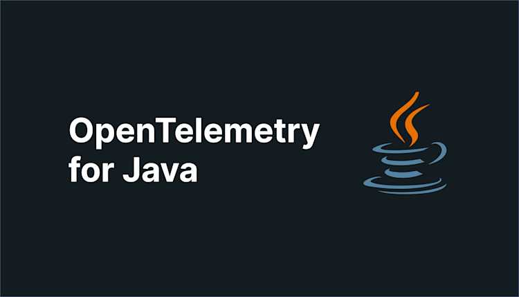 OpenTelemetry Java: All you need to know