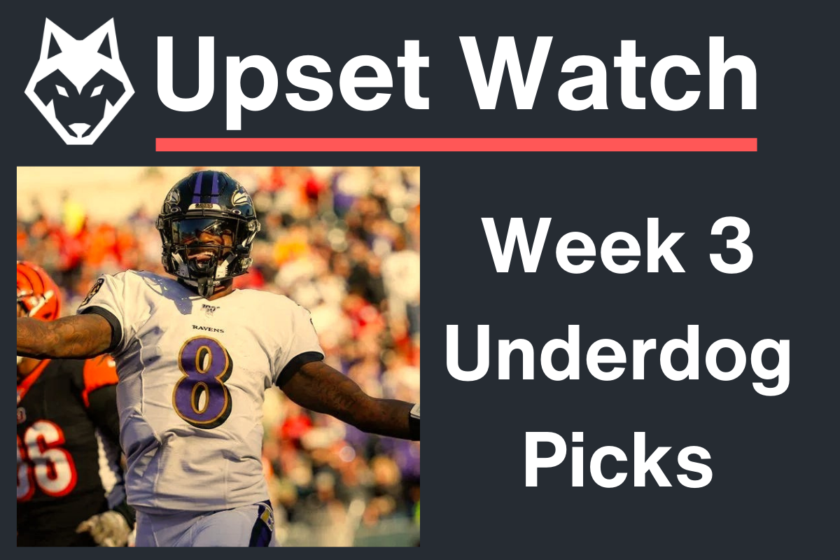 NFL Pickwatch - Upset Watch Week 3 Underdog picks straight up and