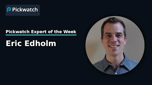 Pickwatch Expert of the Week: Eric Edholm
