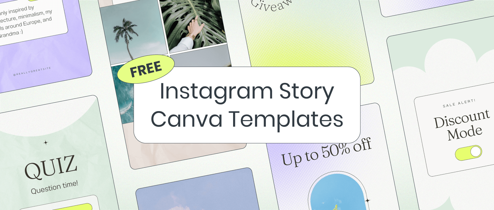 Decorative header for Later’s free instagram story canva templates