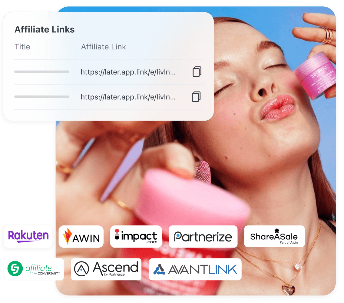 Collage of 3 images: Creator promoting beauty products, Later Mavely affiliate links and 9 supported affiliate platform logos