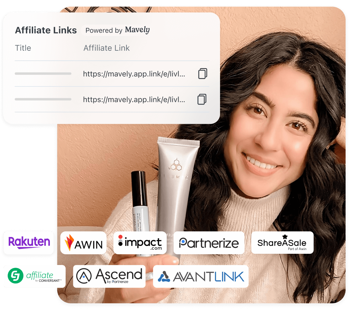 Collage of 3 images: Creator promoting beauty products, Later Mavely affiliate links and 9 supported affiliate platform logos