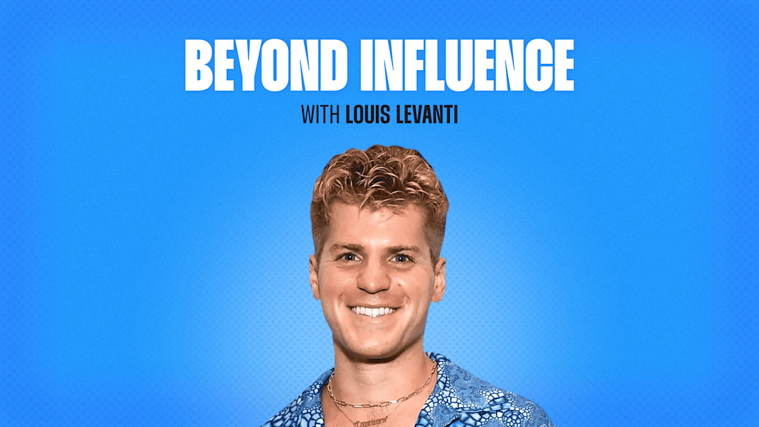 Beyond Influence with Louis Levanti