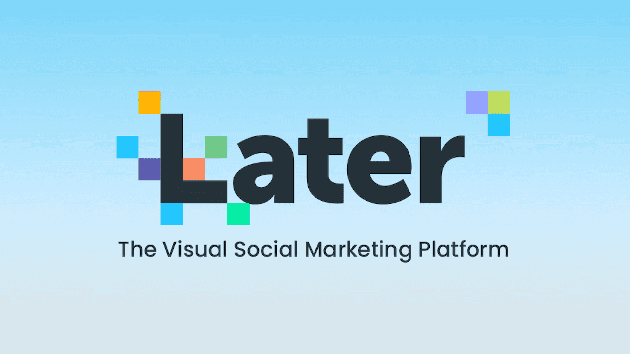 Thumbnail image with the Later logo and the heading "the visual social marketing platform"