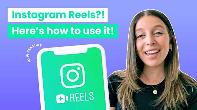 How to Use Instagram Reels: A Tutorial (Video) | Later