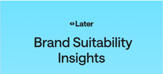 Later Brand Suitability