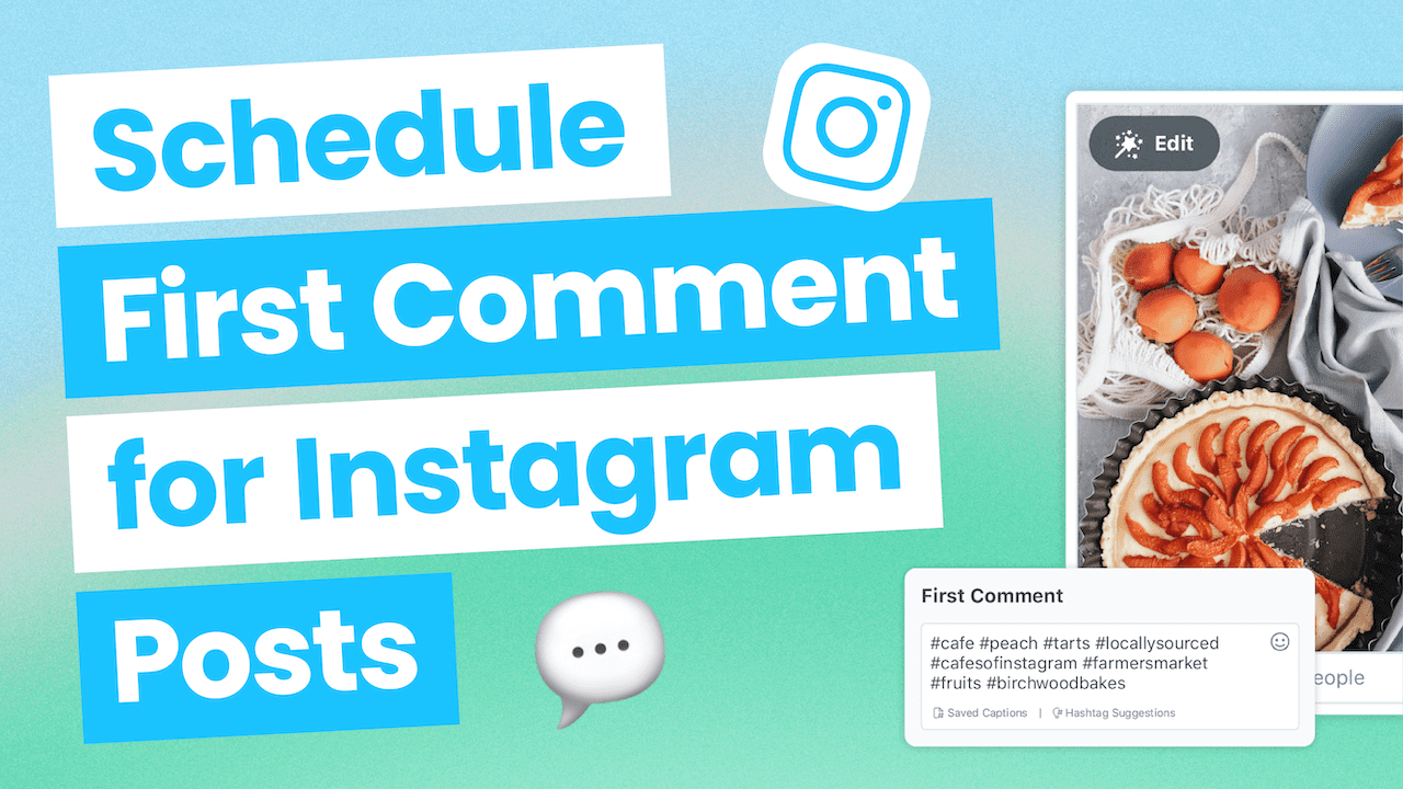 Thumbnail image showing the title “schedule first comment for instagram posts” beside an image of a fruit tart
