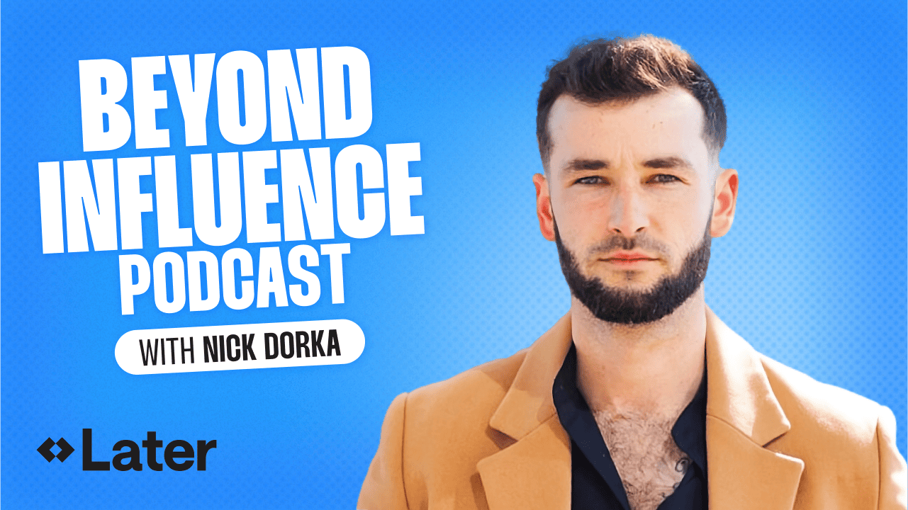 Later Beyond Influence Podcast with Nick Dorka 