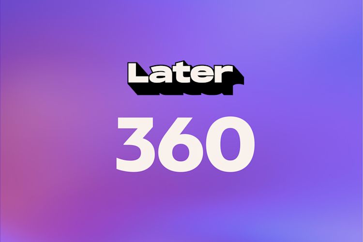 Later 360