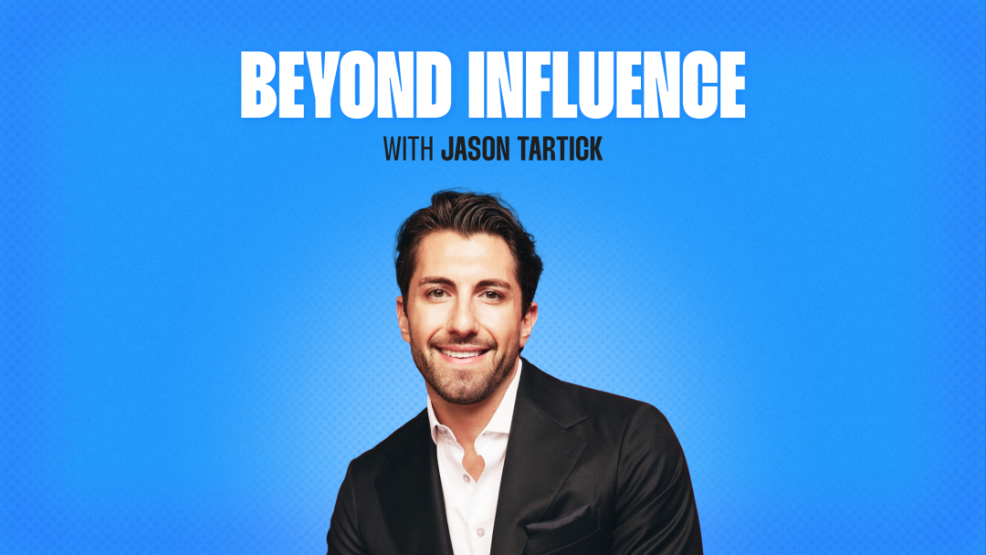 Beyond Influence episode 4 with Jason Tartick