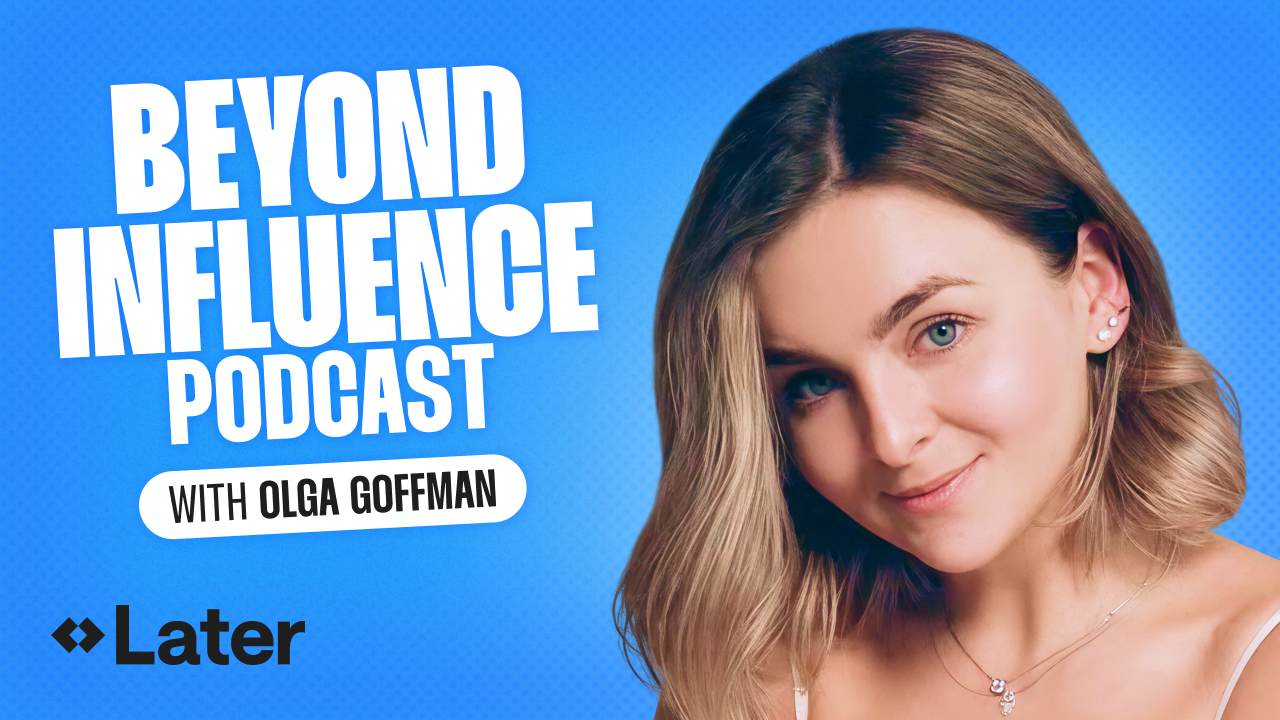 Beyond Influence with Olga Goffman
