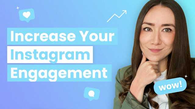 How to Increase Your Instagram Engagement in 2022 (Video)