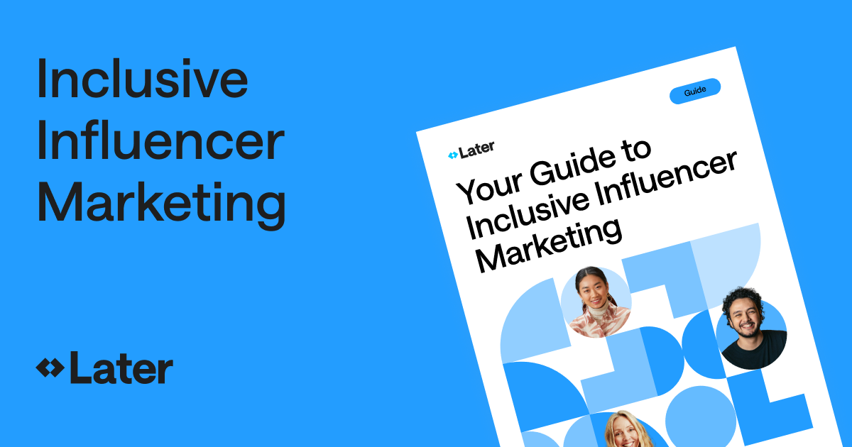 Inclusive Influencer Marketing Guide | Later