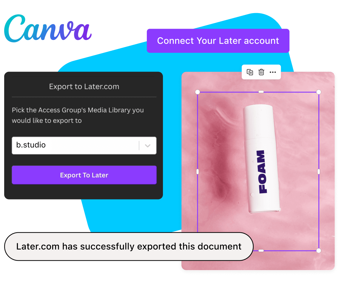 Connect your Later account to Canva to export designs at ease