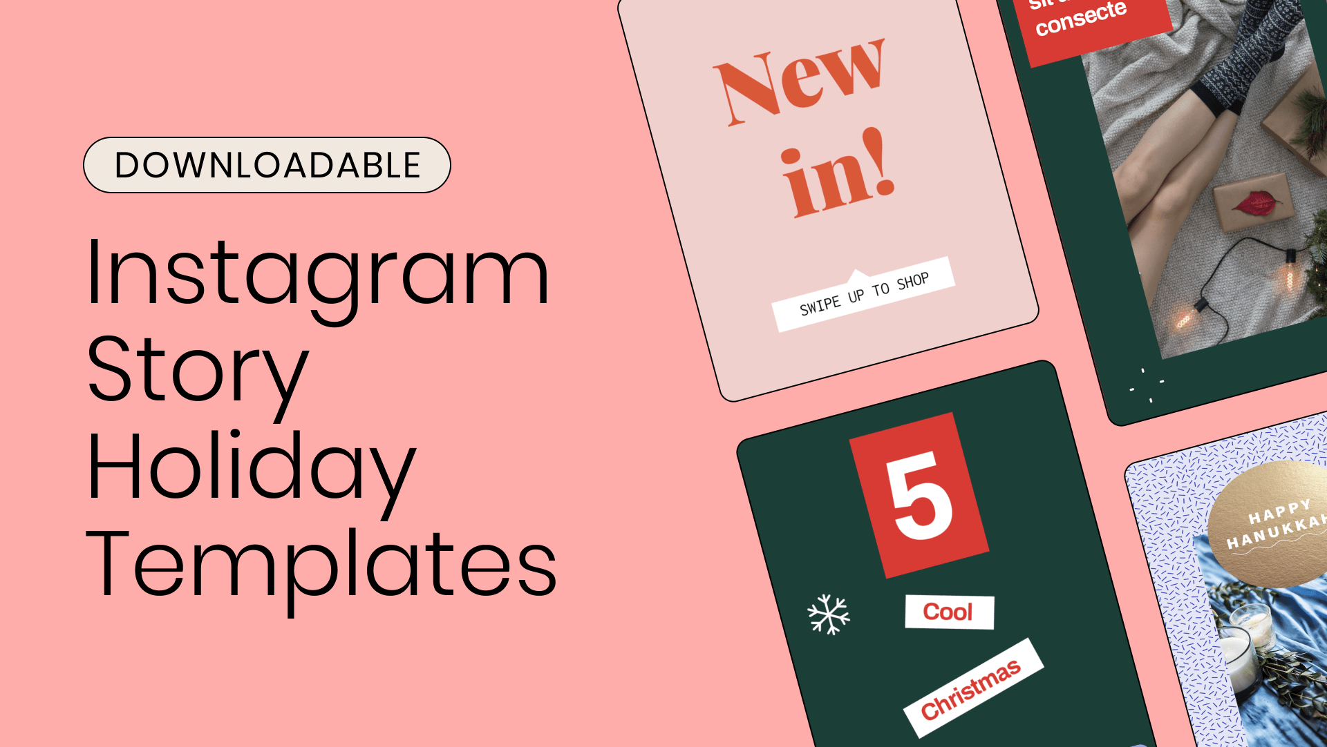 Text reading Downloadable Instagram Story Holiday Templates on red background with holiday story stills