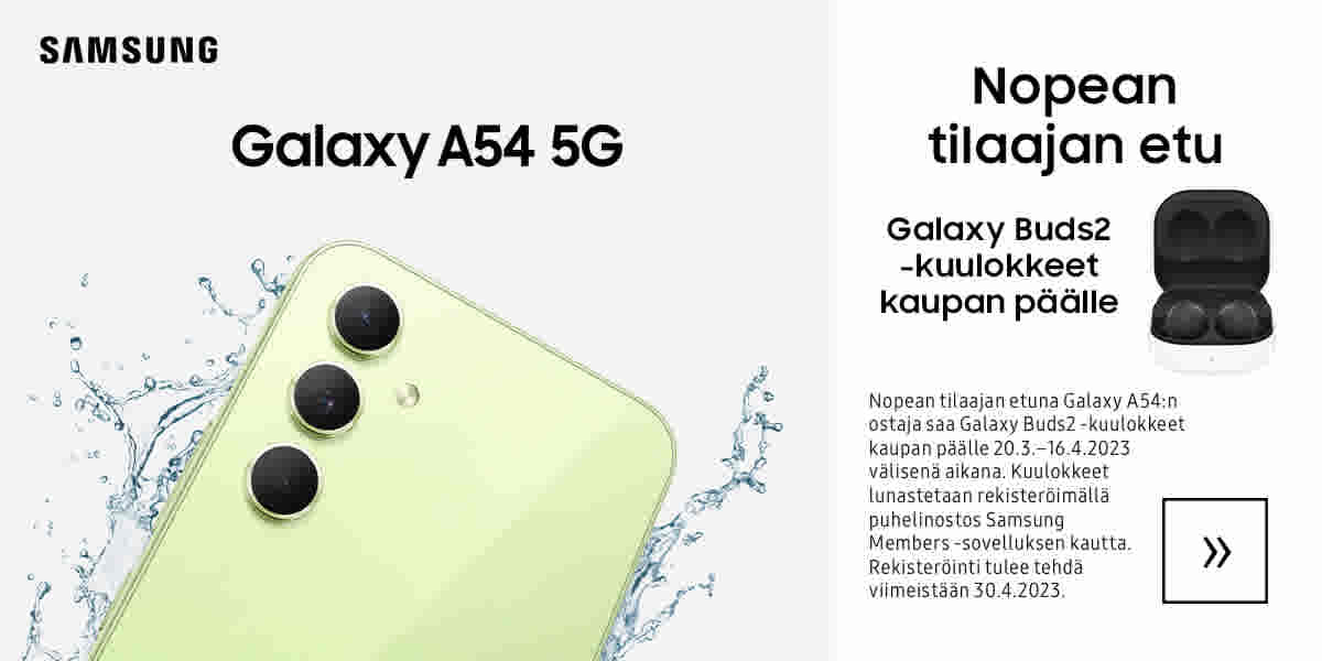 Samsung Galaxy A54 5g. Nopean tilaajan etu. Galaxy Buds2 -kuulokkeet kaupan päälle. Ostoksille! 20.3.-16.4.2023 välisenä aikana. Kuulokkeet lunastetaan Samsung Members -socelluksen kautta 30.4.2023 mennessä.