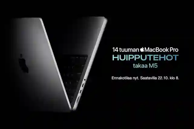 Teksti:"14 tuuman MacBook Pro huipputehot takaa M5. Ennakkotilaa nyt. Saatavilla 22.10. Klo 8.00." Vieressä uusi MacBook Pro, joka muodotaa V-kirjaimen.
