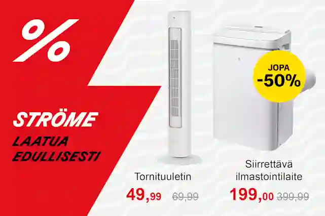 Siirrettävä ilmastointilaite jopa -50% hintaan 199, normaalisti 399,99. Tornituuletin hintaan 49,99, normaalisti 69,99. Ströme, laatua edullisesti.