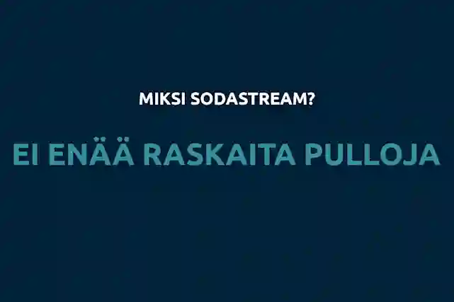 "Miksi sodastream? Ei enää raskaita pulloja" teksti.