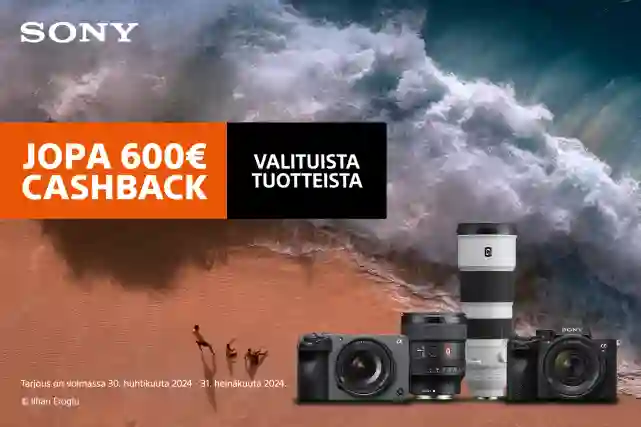 Sony-kameroita ja objektiiveja. Teksti:"Jopa 600 euron cashback valituista tuotteista! Tarjous on voimassa 30. huhtikuuta 2024 - 31. heinäkuuta 2024."
