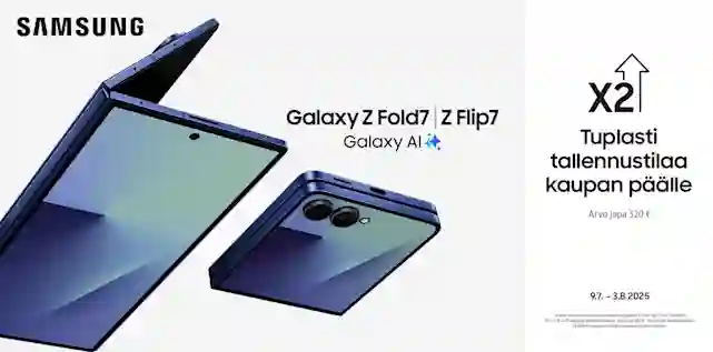 Samsung Galaxy Z Fold7 ja Z Flip7 -älypuhelimille nopean ostajan etu! Tuplasti tallennustilaa kaupanpäälle. Arvo jopa 320 €. 9.7.-3.8.2025.